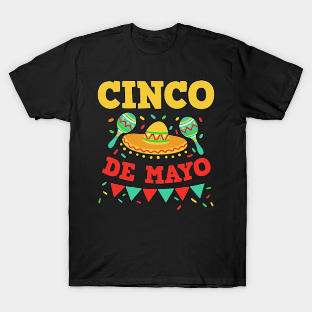 Cinco de Mayo T-Shirt by KAWAIITEE